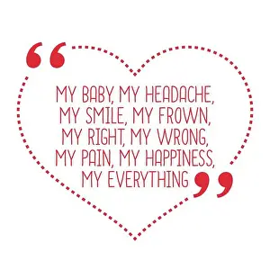 Quotation Prints: Funny love quote. My baby, my headache