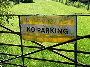 Home Made Prints: Home-made No Parking sign on a farm gate