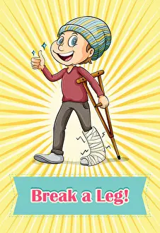 Wording Prints: Idiom break a leg