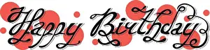 Typescript Prints: Isolated black abstract happy birthday writing with red bubbles on white background