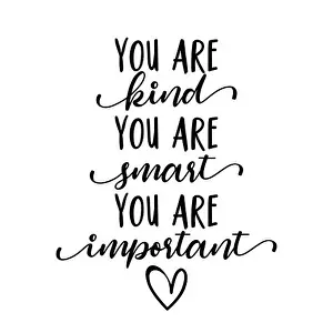 Adorable Prints: You are kind, you are smart, you are important - Stop bullying
