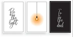 Motivational Prints: Be the light in to the dark, vector