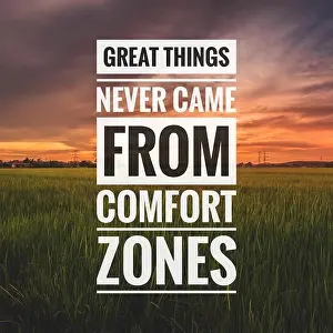 Coaching Prints: Motivational and inspirational quote - Great things never came from comfort zones