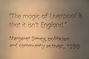 Quotation Prints: Quotation by Margaret Simey in the Museum of Liverpool on Pier Head, Liverpool, UK