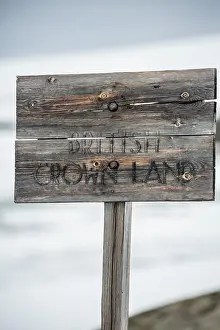 Antarctica Prints: A rare timber British Crown Land sign, Wordie House, Winter Island, Antarctica