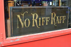 Establishment Prints: No Riff Raff sign in a shop window, London, UK