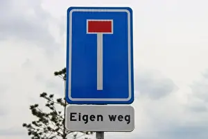 Sign dead end street with undersign own road or eigen weg in Dutch language