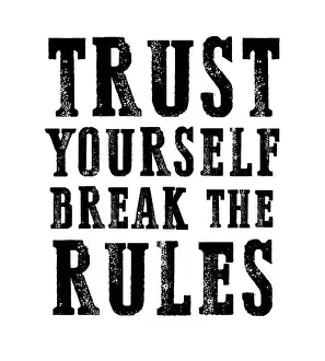 Rules Prints: Slogan break all rules. Grunge design