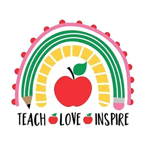 Teachers Prints: Teach Love Inspire - colorful typography design with red apple