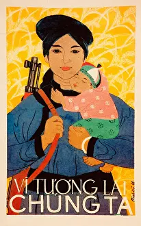Mother Prints: Vietnamese propaganda poster from 1968 says: For our future