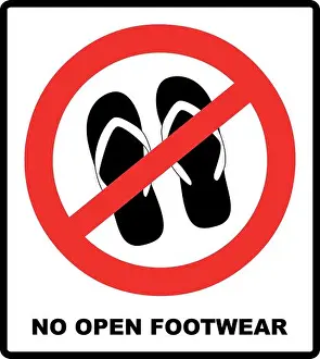 Prohibited Prints: Warning banner of no sandals, thongs or open footwear